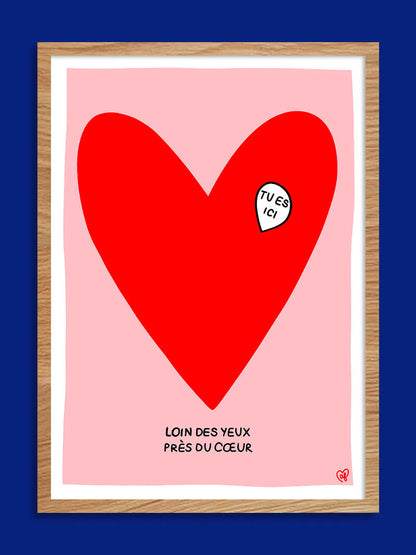 Loin des yeux, près du coeur - Affiche A4