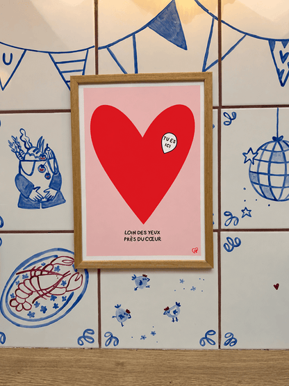 Loin des yeux, près du coeur - Affiche A4
